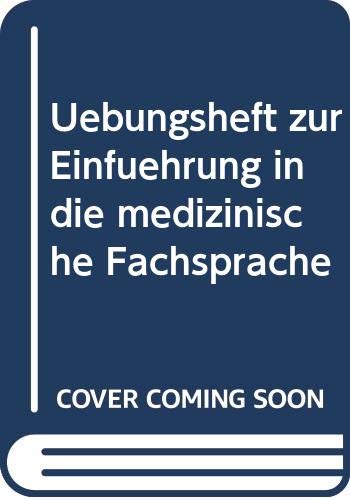 Beispielbild fr bungsheft zur Einfhrung in die medizinische Fachsprache zum Verkauf von medimops