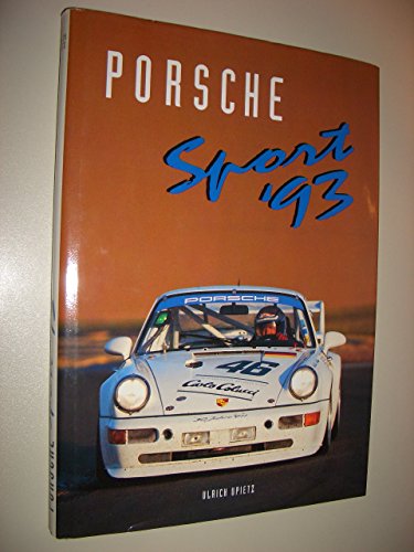 Beispielbild fr Porsche Sport '93 Gebundene Ausgabe von Ulrich Upietz (Herausgeber, Autor, Illustrator), Ekkehard Zentgraf (Autor), Michael Cotton (Autor), Adam Cooper (Autor) zum Verkauf von BUCHSERVICE / ANTIQUARIAT Lars Lutzer