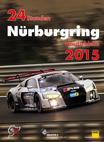 Stock image for 24 Stunden Nrburgring Nordschleife 2015 for sale by medimops