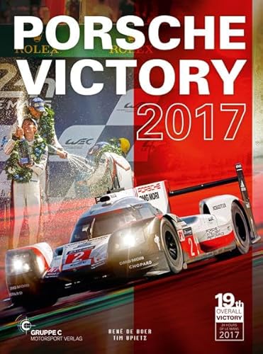 Beispielbild fr Porsche Victory 2017 in Le Mans zum Verkauf von Big River Books