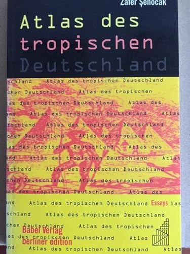 Beispielbild fr Atlas des Tropischen Deutschland zum Verkauf von Better World Books