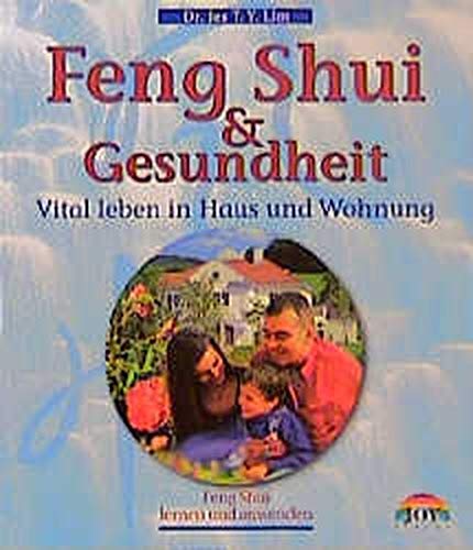 Beispielbild fr Feng Shui und Gesundheit. Vital leben in Haus und Wohnung. Feng Shui lernen und anwenden zum Verkauf von medimops