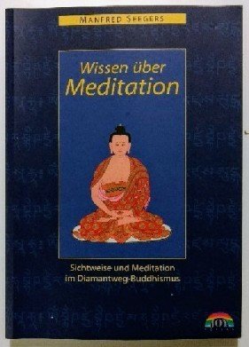 9783928554442: Wissen ber Meditation