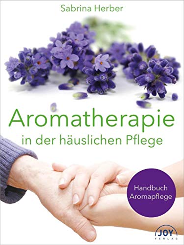 Beispielbild fr Aromatherapie in der huslichen Pflege zum Verkauf von Blackwell's