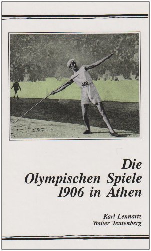 9783928562102: Die Olympischen Spiele 1906 in Athen