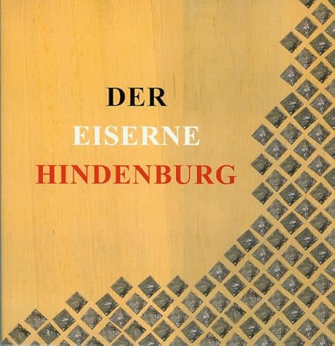 Stock image for Der Eiserne Hindenburg for sale by Hylaila - Online-Antiquariat
