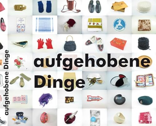 Imagen de archivo de aufgehobene Dinge - Ein Frauenleben in Ost-Berlin - MIT BEIGABE a la venta por Der Ziegelbrenner - Medienversand