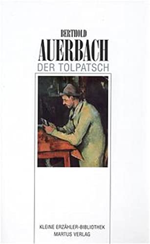 Stock image for Der Tolpatsch: Schwarzwlder Dorfgeschichten for sale by medimops