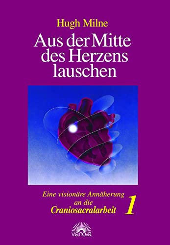 Stock image for Aus der Mitte des Herzens lauschen 1 for sale by GreatBookPrices