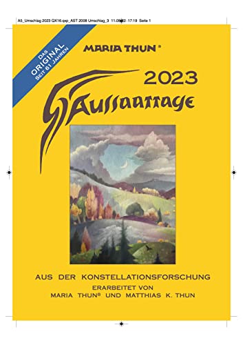 Stock image for Aussaattage 2023 Maria Thun: Aus der Konstellationsforschung for sale by medimops