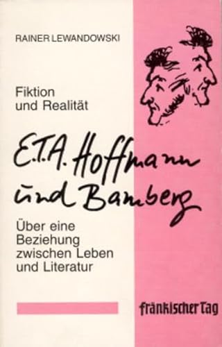 9783928648202: E.T.A. Hoffmann und Bamberg. ber eine Beziehung zwischen Leben und Literatur (Livre en allemand)