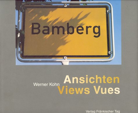 Beispielbild fr Bamberg. Ansichten - Views - Vues zum Verkauf von medimops
