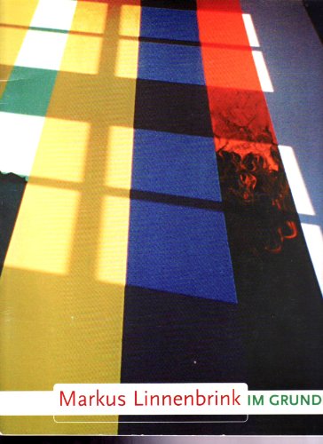 Stock image for Markus Linnenbrink: Im Grunde; Wand- und Bodenarbeiten 1996-1999 (signed by artist) for sale by ANARTIST