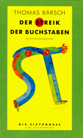 Imagen de archivo de Der Streik der Buchstaben. a la venta por Grammat Antiquariat