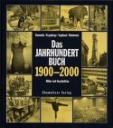 Das Jahrhundertbuch 1900 - 2000. Bilder und Geschichten aus Chemnitz, dem Erzgebirge, Vogtland und Muldental - Hammerschmidt, Ulrich