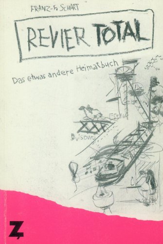 Stock image for Revier Total. Das etwas andere Heimat-Buch for sale by Der Bcher-Br