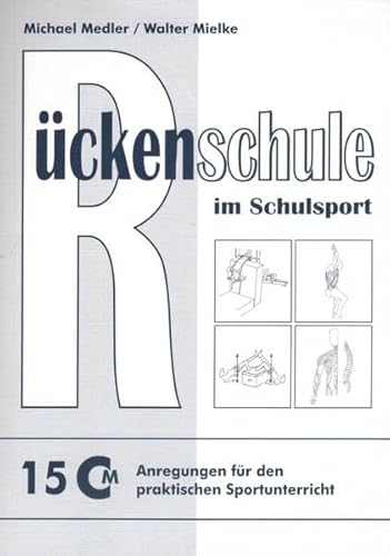 Beispielbild fr Rckenschule" im Schulsport. zum Verkauf von Steamhead Records & Books