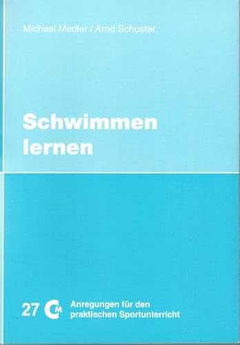 9783928695183: Medler, M: Schwimmen lernen