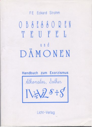 Imagen de archivo de Obsessoren, Teufel und Dmonen. Handbuch zum Exorzismus a la venta por medimops