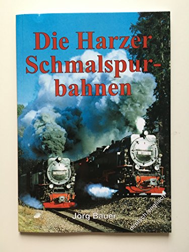 9783928728232: Die Harzer Schmalspur-bahnen