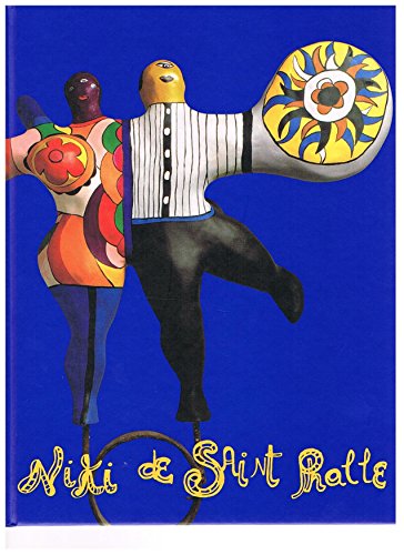 Niki de Saint Phalle Liebe Protest Phantasie. Katalog zur Ausstellung in Ulm und Ludwigshafen 1999/2000 - Brigitte [Hrsg.]; Saint Phalle, Niki de [Ill.] Reinhardt