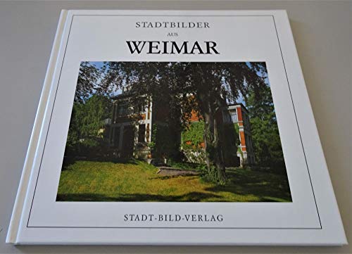 Stock image for Stadtbilder aus Weimar. 3-sprachig. Hardcover for sale by Deichkieker Bcherkiste