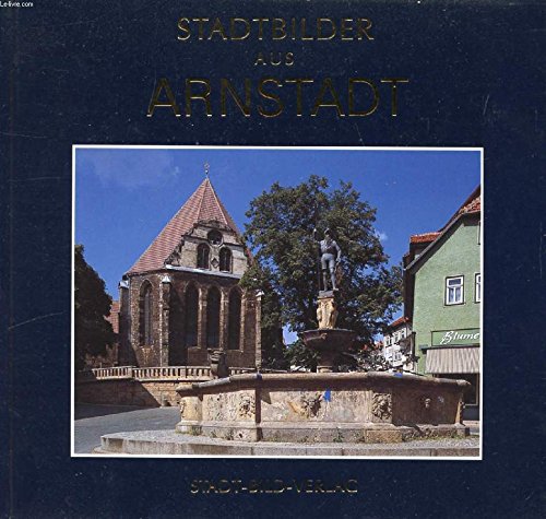 Stock image for Stadtbilder aus Arnstadt. for sale by medimops