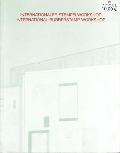 Internationaler Stempelworkshop (International Rubberstamp Workshop) 1981 (9783928761598) by Peter-JÃ¶rg SplettstÃ¶ÃŸer