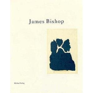 9783928762182: James Bishop: Paintings and Works on Paper