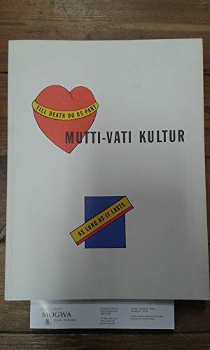 Imagen de archivo de Mutti-Vati Kultur - Witte De with - Cahier # 1 a la venta por Books by Artists