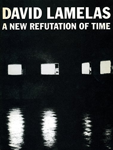 Stock image for David Lamelas: A New Refutation of Time for sale by ANARTIST
