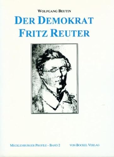 Beispielbild fr Der Demokrat Fritz Reuter zum Verkauf von medimops