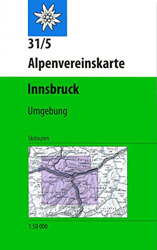 Imagen de archivo de DAV Alpenvereinskarte 31/5 Innsbruck und Umgebung 1 : 50 000 Skirouten: Topographische Karte a la venta por medimops