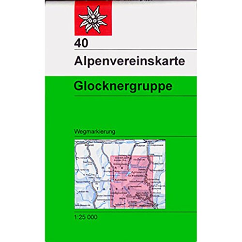 Imagen de archivo de DAV Alpenvereinskarte 40 Glocknergruppe 1 : 25 000 Wegmarkierung: Topographische Karte a la venta por medimops
