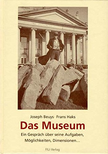 Stock image for Das Museum: Ein Gespräch über seine Aufgaben, Möglichkeiten, Dimensionen for sale by medimops