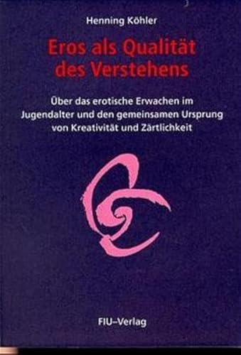 Stock image for Eros als Qualitt des Verstehens for sale by medimops