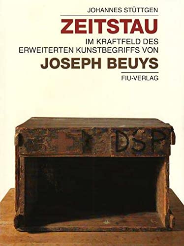 Stock image for Zeitstau. im Kraftfeld des erweiterten Kunstbegriffs von Joseph Beuys ; 7 Vortrge im Todesjahr von Joseph Beuys. for sale by Grammat Antiquariat