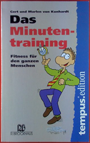 Stock image for Das Minutentraining: Fitness fr den ganzen Menschen for sale by medimops