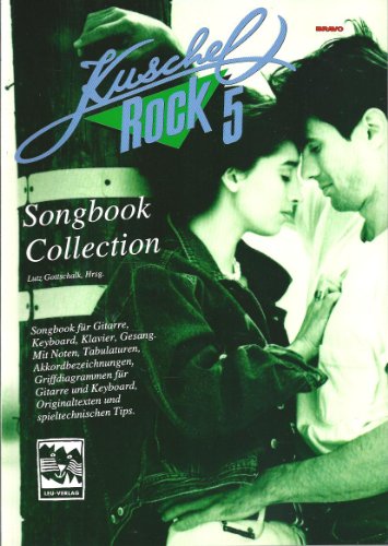 Beispielbild fr Kuschelrock Songbook Collection. Songbook fr Gitarre, Keyboard, Klavier und Gesang: Kuschelrock, Songbook Collection, Nr.5 zum Verkauf von medimops