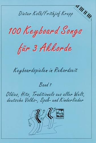 Beispielbild fr Hundert (100) Keyboard Songs fr 3 Akkorde zum Verkauf von Blackwell's