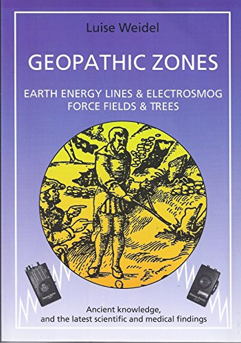 9783928830034: GEOPATHIC ZONES : Earth Energy Lines and Electrosmog Force Fields and Trees.