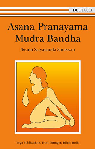 Imagen de archivo de Asana Pranayama Mudra Bandha - Yoga Übungen in Deutsch a la venta por Antiquariat BuchX
