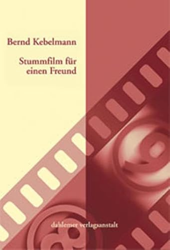 Beispielbild fr Stummfilm fr einen Freund: Tragikomdie im Dorfkinosaal Tragikomdie im Dorfkinosaal ; in seiner stummen Titelrolle Robert Orlando alias Don Quichote alias Christoph Kolumbus ; ein ehrliches Buch aus dem wilden Osten 1983 - 1993 zum Verkauf von ralfs-buecherkiste