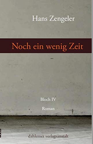 Stock image for Noch ein wenig Zeit - Bloch IV for sale by PRIMOBUCH