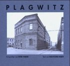 Imagen de archivo de Plagwitz, Vorzugsausgabe [Gebundene Ausgabe] Peter Thieme (Autor), Wolfgang Hilbig (Autor) a la venta por BUCHSERVICE / ANTIQUARIAT Lars Lutzer