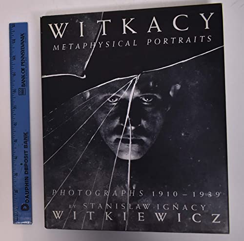 Beispielbild fr The Witkacy: Metaphysical Portraits: Photographs 1910-1939 by Stanislaw Ignacy Witkiewicz zum Verkauf von ThriftBooks-Dallas