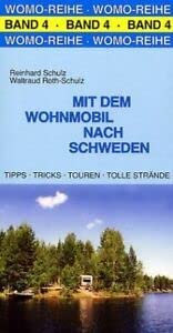 Beispielbild fr Mit dem Wohnmobil nach Schweden (Womo-Reihe ; Bd. 4) - 3. Auflage 2000 zum Verkauf von Versandantiquariat BUCHvk