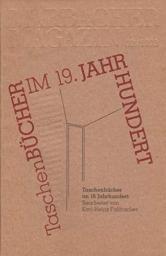 Marbacher Magazin 62: Taschenbücher im 19. Jahrhundert. Ausstellung im Schiller-Nationalmuseum Ma...