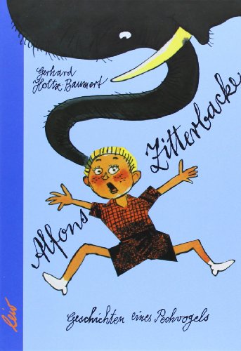 9783928885768: Alfons Zitterbacke: Die heiteren Geschichten eines Pechvogels