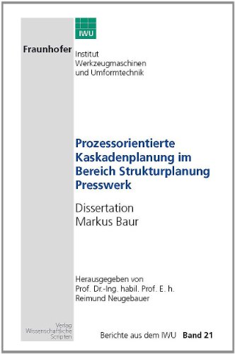 9783928921909: Prozessorientierte Kaskadenplanung im Berich Strukturplanung Presswerk. Berichte aus dem IWU, 21). [Dissertation, Techn. Univ. Chemnitz, 1971].